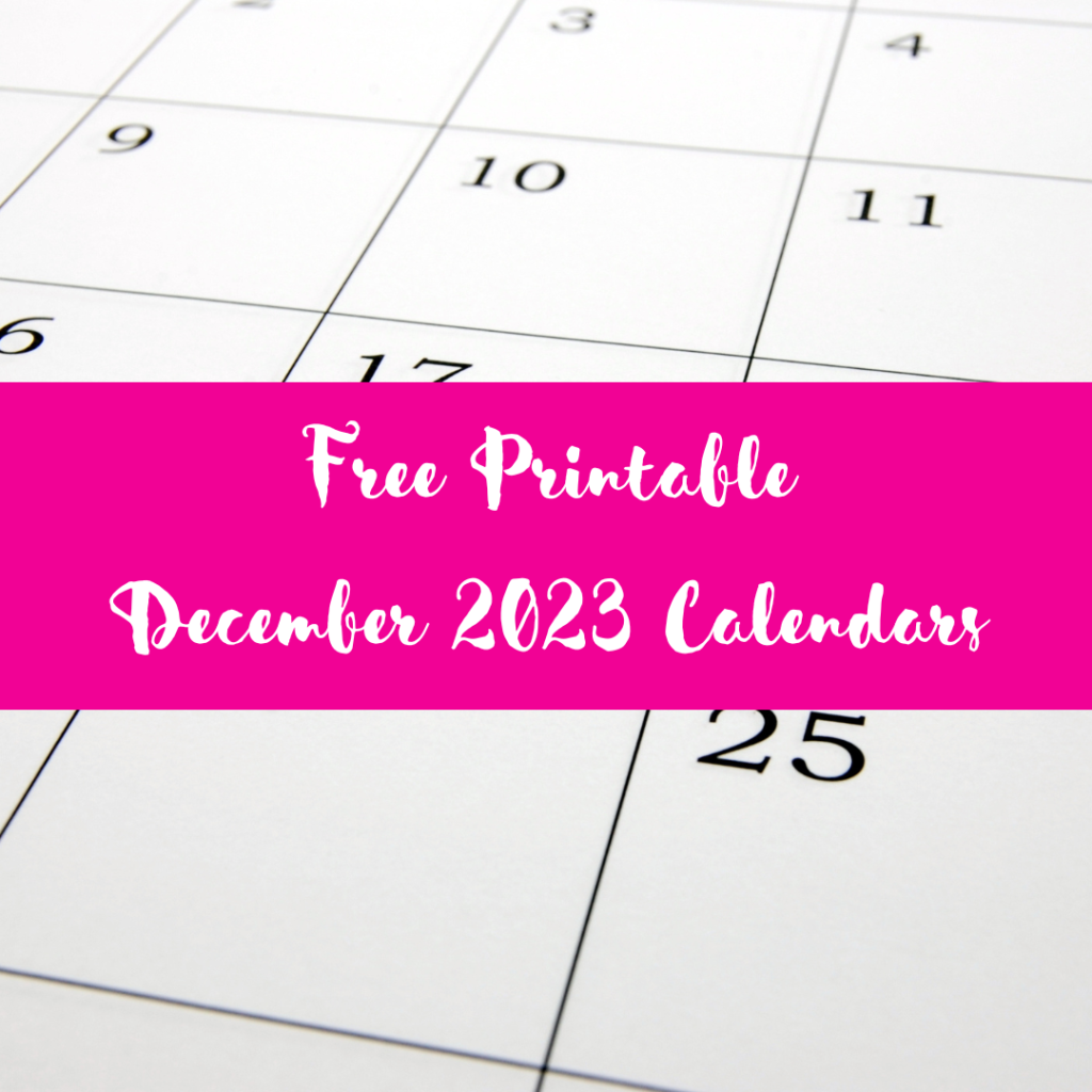 December 2023 Calendar (Free Printable)